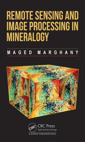 Marghany |  Remote Sensing and Image Processing in Mineralogy | Buch |  Sack Fachmedien