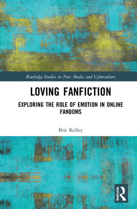 Kelley |  Loving Fanfiction | Buch |  Sack Fachmedien