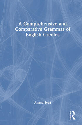 Syea |  A Comprehensive and Comparative Grammar of English Creoles | Buch |  Sack Fachmedien