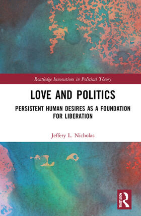 Nicholas |  Love and Politics | Buch |  Sack Fachmedien