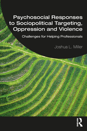 Miller |  Psychosocial Responses to Sociopolitical Targeting, Oppression and Violence | Buch |  Sack Fachmedien