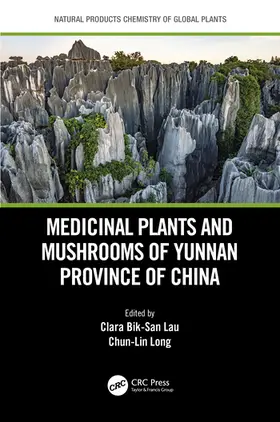 Lau / Long |  Medicinal Plants and Mushrooms of Yunnan Province of China | Buch |  Sack Fachmedien