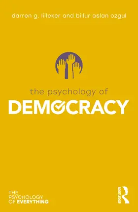 Lilleker / Ozgul |  The Psychology of Democracy | Buch |  Sack Fachmedien