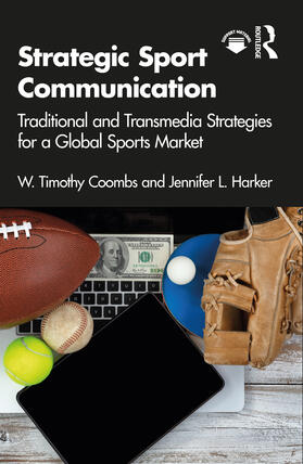 Coombs / Harker |  Strategic Sport Communication | Buch |  Sack Fachmedien