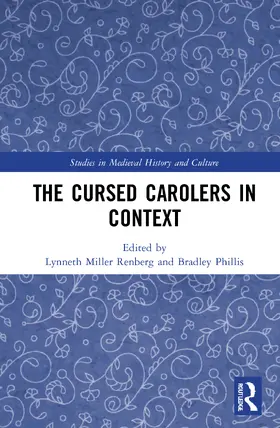 Miller Renberg / Phillis |  The Cursed Carolers in Context | Buch |  Sack Fachmedien