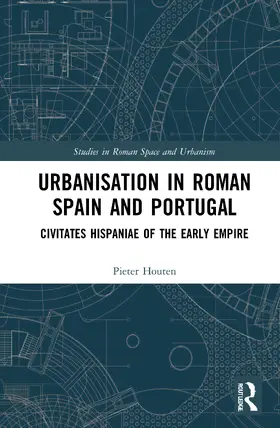 Houten |  Urbanisation in Roman Spain and Portugal | Buch |  Sack Fachmedien