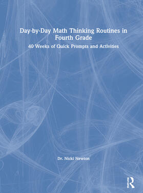 Newton |  Day-by-Day Math Thinking Routines in Fourth Grade | Buch |  Sack Fachmedien