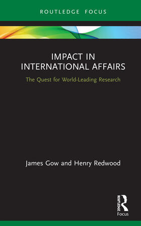 Gow / Redwood |  Impact in International Affairs | Buch |  Sack Fachmedien