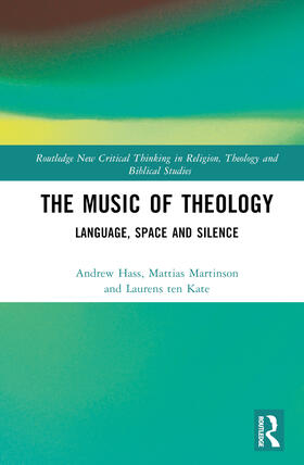 Hass / ten Kate / Martinson |  The Music of Theology | Buch |  Sack Fachmedien