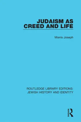 Joseph |  Judaism as Creed and Life | Buch |  Sack Fachmedien