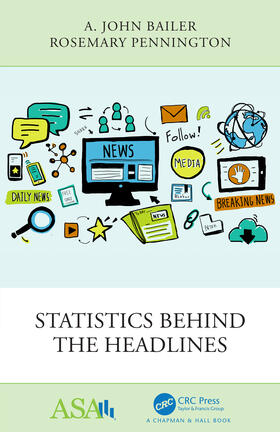 Bailer / Pennington |  Statistics Behind the Headlines | Buch |  Sack Fachmedien