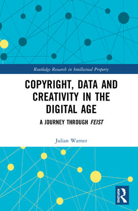 Warner |  Copyright, Data and Creativity in the Digital Age | Buch |  Sack Fachmedien
