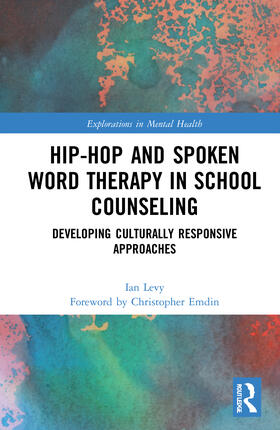 Levy |  Hip-Hop and Spoken Word Therapy in School Counseling | Buch |  Sack Fachmedien