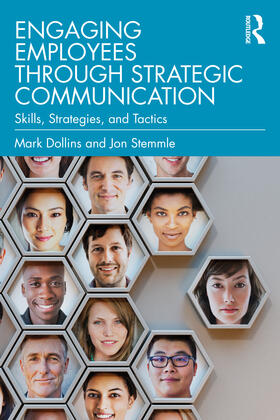 Dollins / Stemmle |  Engaging Employees through Strategic Communication | Buch |  Sack Fachmedien