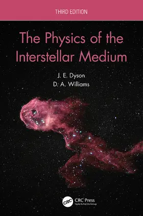 Williams / Dyson |  The Physics of the Interstellar Medium | Buch |  Sack Fachmedien