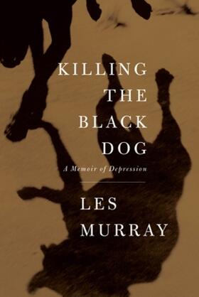 Murray |  Killing the Black Dog | Buch |  Sack Fachmedien