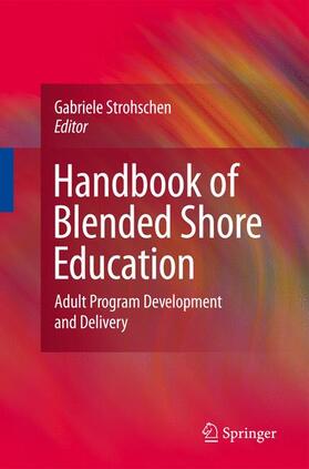 Strohschen |  Handbook of Blended Shore Education | Buch |  Sack Fachmedien