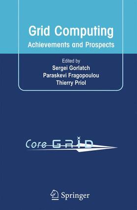 Gorlatch / Fragopoulou / Priol |  Grid Computing | Buch |  Sack Fachmedien