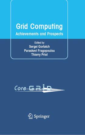 Gorlatch / Fragopoulou / Priol |  Grid Computing | eBook | Sack Fachmedien