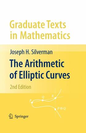 Silverman |  The Arithmetic of Elliptic Curves | Buch |  Sack Fachmedien