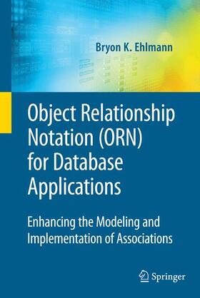 Ehlmann |  Object Relationship Notation (Orn) for Database Applications | Buch |  Sack Fachmedien