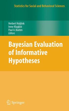 Hoijtink / Boelen / Klugkist |  Bayesian Evaluation of Informative Hypotheses | Buch |  Sack Fachmedien