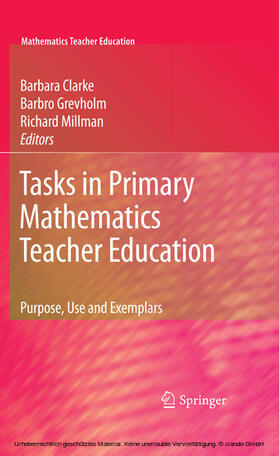 Clarke / Grevholm / Millman |  Tasks in Primary Mathematics Teacher Education | eBook | Sack Fachmedien