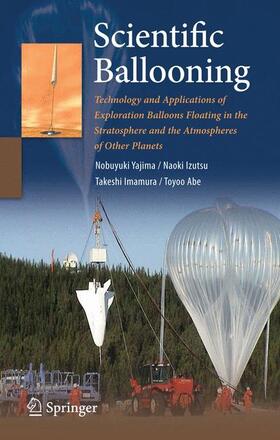 Yajima / Abe / Izutsu |  Scientific Ballooning | Buch |  Sack Fachmedien