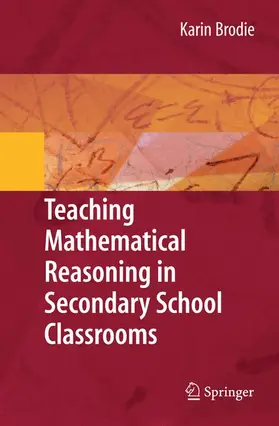 Brodie |  Teaching Mathematical Reasoning in Secondary School Classrooms | Buch |  Sack Fachmedien