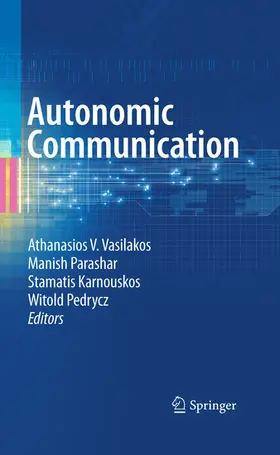 Vasilakos / Karnouskos / Parashar | Autonomic Communication | E-Book | sack.de