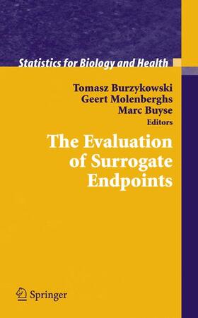 Burzykowski / Molenberghs / Buyse |  The Evaluation of Surrogate Endpoints | Buch |  Sack Fachmedien