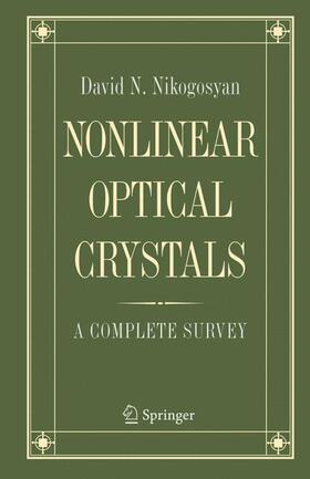 Nikogosyan |  Nonlinear Optical Crystals: A Complete Survey | Buch |  Sack Fachmedien