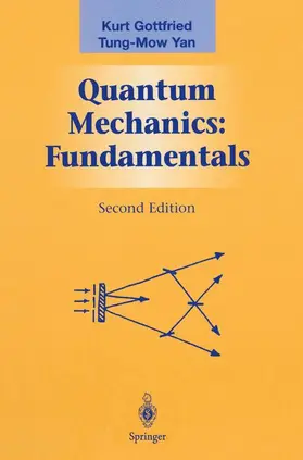 Yan / Gottfried |  Quantum Mechanics: Fundamentals | Buch |  Sack Fachmedien