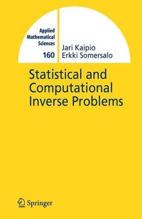 Somersalo / Kaipio |  Statistical and Computational Inverse Problems | Buch |  Sack Fachmedien