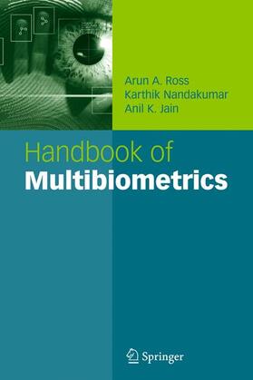 Ross / Nandakumar / Jain |  Handbook of Multibiometrics | Buch |  Sack Fachmedien