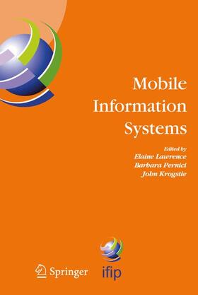 Lawrence / Krogstie / Pernici | Mobile Information Systems | Buch | 978-0-387-22851-8 | sack.de