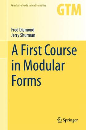 Shurman / Diamond |  A First Course in Modular Forms | Buch |  Sack Fachmedien