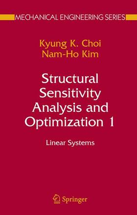 Choi / Kim |  Structural Sensitivity Analysis and Optimization 1 | Buch |  Sack Fachmedien