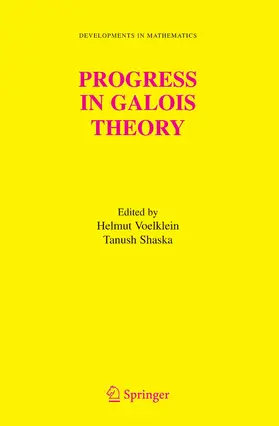 Voelklein / Shaska |  Progress in Galois Theory | eBook | Sack Fachmedien