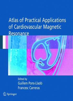  Atlas of Practical Applications of Cardiovascular Magnetic Resonance | Buch |  Sack Fachmedien