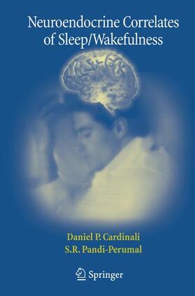  Neuroendocrine Correlates of Sleep/Wakefulness | Buch |  Sack Fachmedien