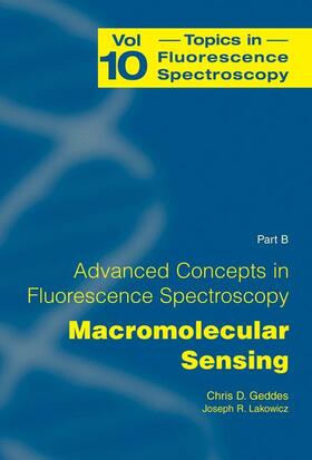 Lakowicz / Geddes |  Advanced Concepts in Fluorescence Sensing | Buch |  Sack Fachmedien