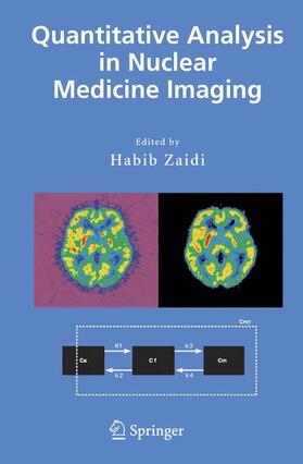 Zaidi |  Quantitative Analysis in Nuclear Medicine Imaging | Buch |  Sack Fachmedien