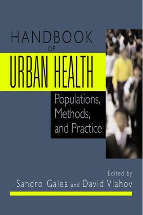 Galea / Vlahov |  Handbook of Urban Health | Buch |  Sack Fachmedien