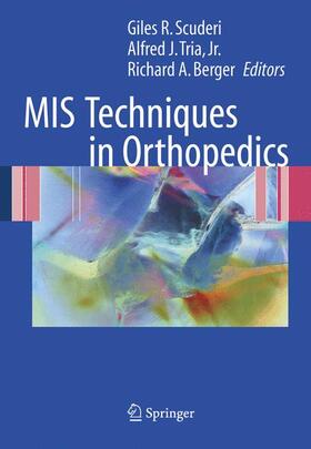 Scuderi / Tria / Berger |  MIS Techniques in Orthopedics | Buch |  Sack Fachmedien
