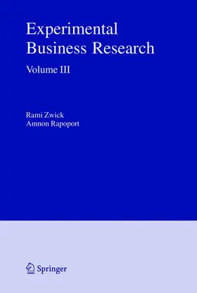 Zwick / Rapoport |  Experimental Business Research, Volume 3 | Buch |  Sack Fachmedien