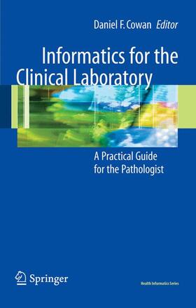 Cowan |  Informatics for the Clinical Laboratory | Buch |  Sack Fachmedien