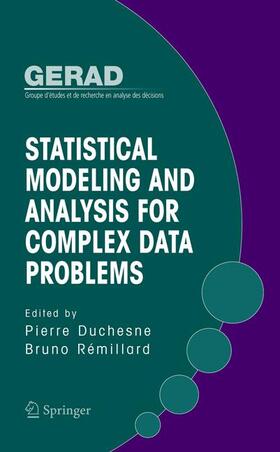 Rémillard / Duchesne |  Statistical Modeling and Analysis for Complex Data Problems | Buch |  Sack Fachmedien