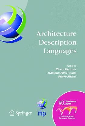 Dissaux / Filali Amine / Michel |  Architecture Description Languages | Buch |  Sack Fachmedien