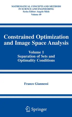 Giannessi |  Constrained Optimization and Image Space Analysis | Buch |  Sack Fachmedien